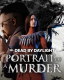  ESD Dead by Daylight Portrait of a Murder Chapter